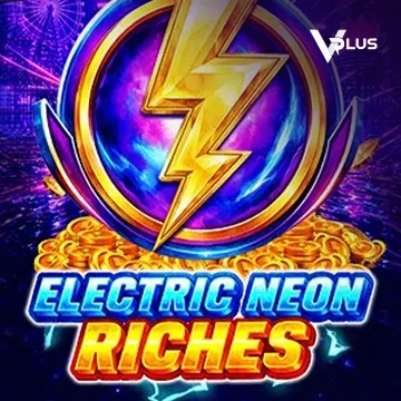 Electric Neon Riches - PORTBET88