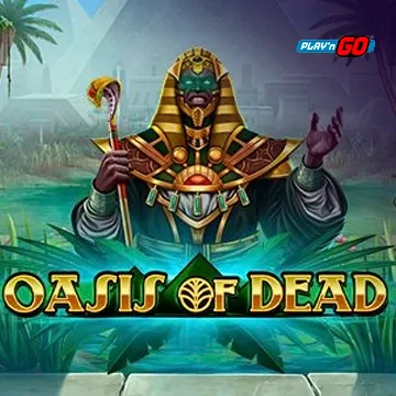 Oasis of Dead - PORTBET88