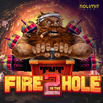 NolimitCity : Fire In The Hole 2 - PORTBET88