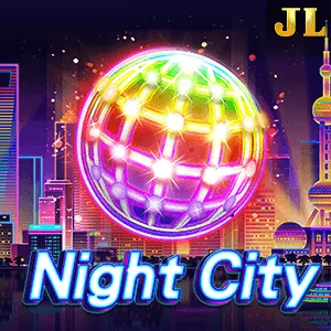 Jili : Night City - PORTBET88