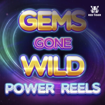 Gems Gone Wild Power Reels - PORTBET88